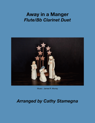 Book cover for Away in a Manger (Flute/Bb Clarinet Duet)