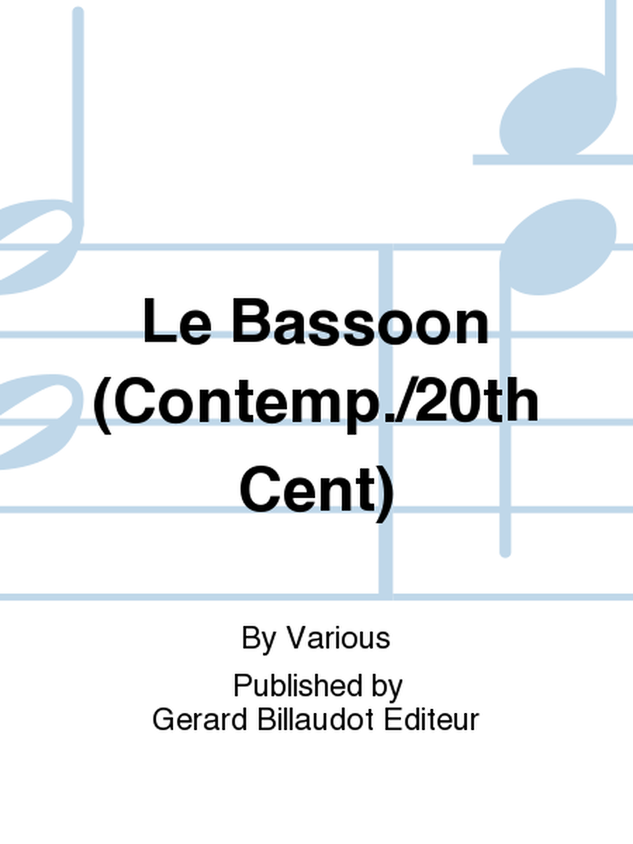 Le Bassoon (Contemp./20th Cent)