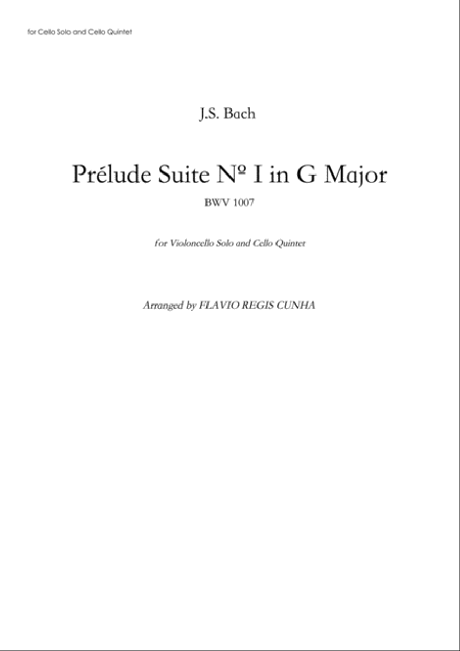 Prélude Suite Nº 1 in G Major (BWV 1007) for Cello Solo and Cello Quintet Chamber Orchestra scores gallery preview page 1