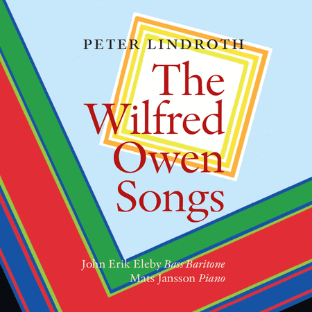 Lindroth: The Wilfred Owen Songs