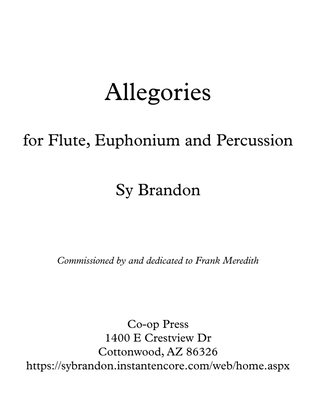 Allegories for Flute, Euphonium, and Percussion