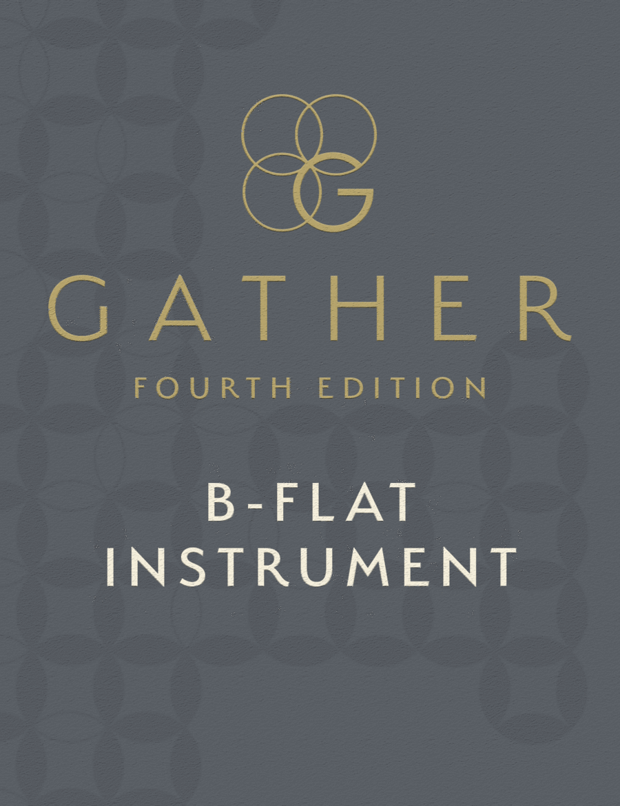 Gather, Fourth Edition - B-flat Instrument edition B-Flat Instrument scores gallery preview page 1