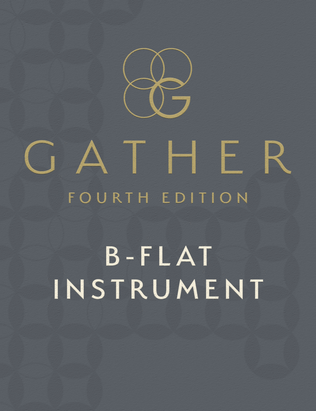 Book cover for Gather, Fourth Edition - B-flat Instrument edition