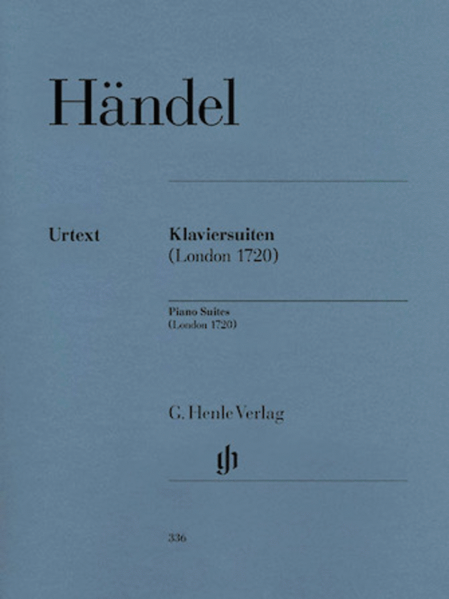 Georg Friedrich Handel: Piano Suites (London 1720)