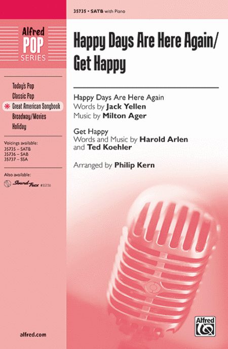 Happy Days Are Here Again / Get Happy