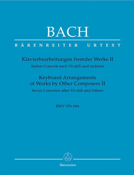 Johann Sebastian Bach: Keyboard Arrangements Of Works By Other Composers, Volume II