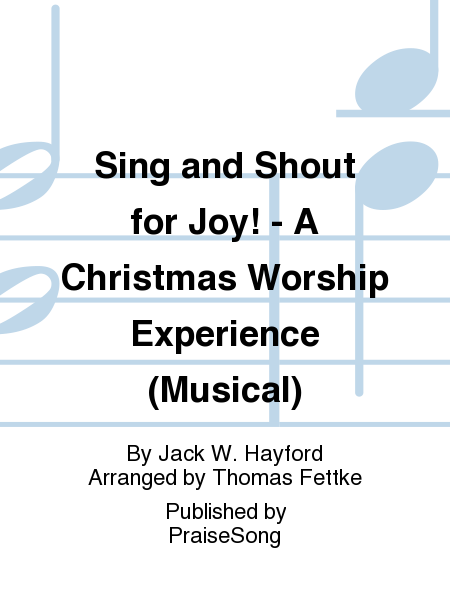 Sing and Shout for Joy! - A Christmas Worship Experience (Musical) image number null