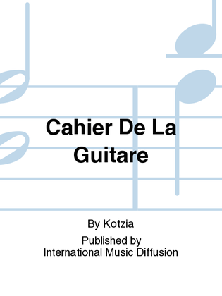 Cahier De La Guitare