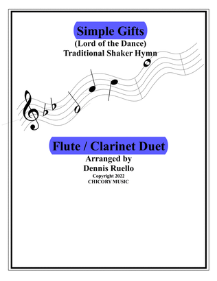 Book cover for Simple Gifts (Lord of the Dance) - Flute and Clarinet Duet - Intermediate Level
