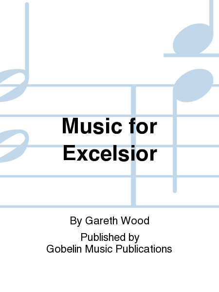 Music for Excelsior