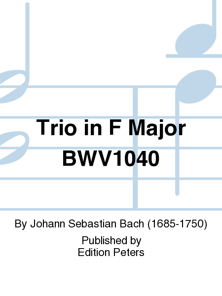 Trio in F Major BWV1040
