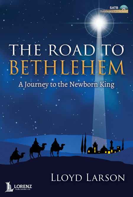 The Road to Bethlehem - SATB with Performance CD