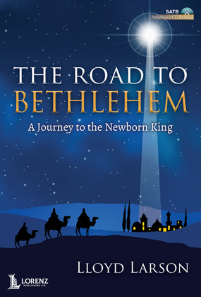 Book cover for The Road to Bethlehem - SATB with Performance CD