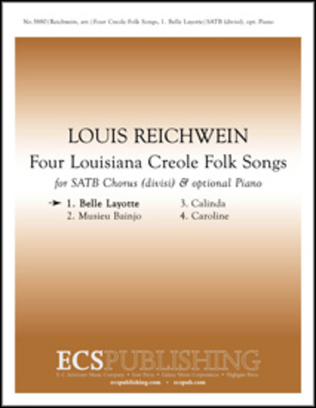 Four Louisiana Creole Folk Songs: 1. Belle Layotte