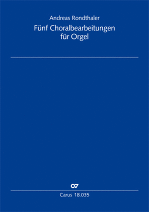 Book cover for Rondthaler: Five chorale arrangements for organ