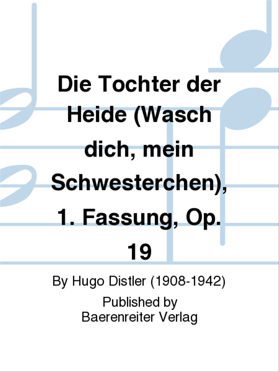 Die Tochter der Heide (Wasch dich, mein Schwesterchen), 1. Fassung, Op. 19 SSAATB scores gallery preview page 1