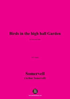 Somervell-Birds in the high hall Garden,in F Major