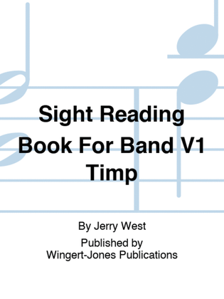 Sight Reading Book For Band V1 Timp