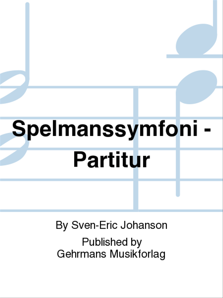 Spelmanssymfoni - Partitur