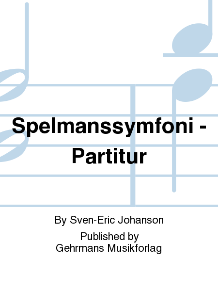 Spelmanssymfoni - Partitur