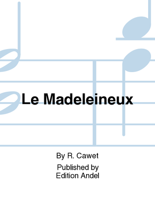 Le Madeleineux