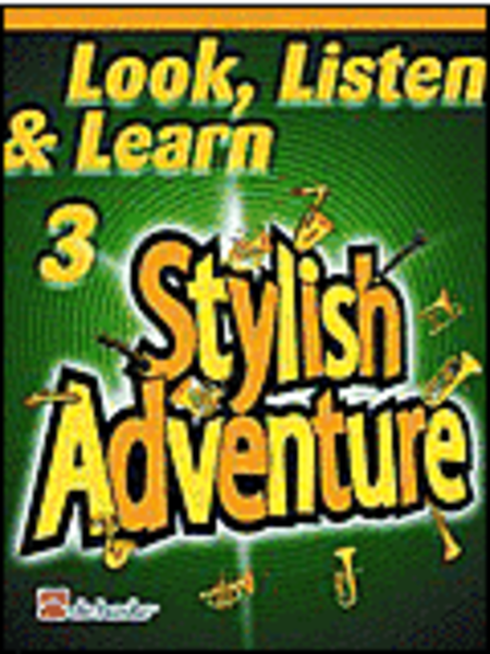Look, Listen & Learn Stylish Adventure (Trombone BC) - Grade 3