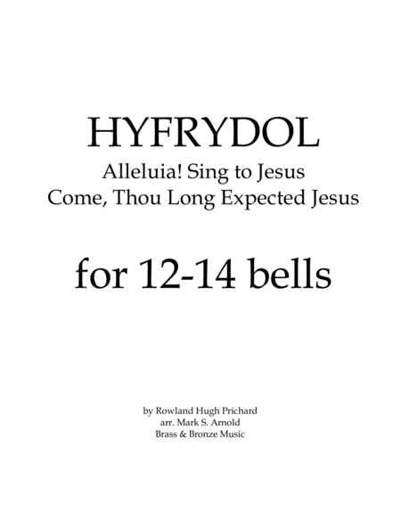 Hyfrydol (Alleluia! Sing to Jesus / Come, Thou Long Expected Jesus) for 12+ bells image number null