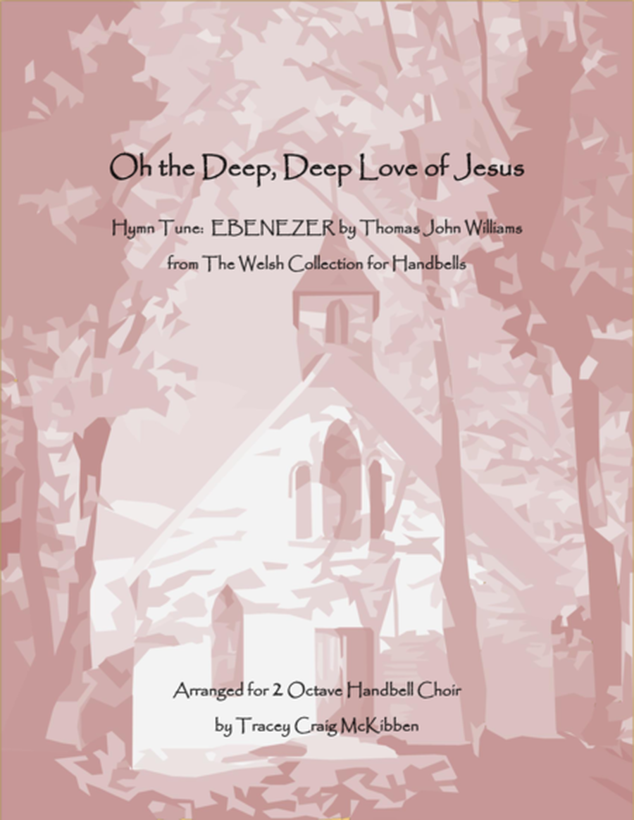 Oh the Deep, Deep Love of Jesus (2-Octave Handbells) image number null