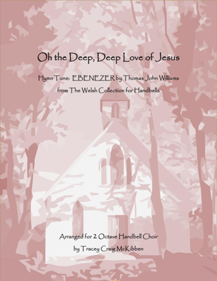 Book cover for Oh the Deep, Deep Love of Jesus (2-Octave Handbells)