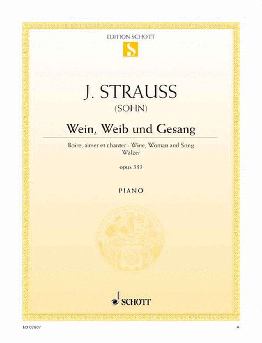 Wein, Weib und Gesang, Op. 333
