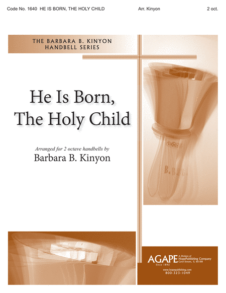 He Is Born, the Holy Child