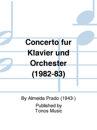 Concerto fur Klavier und Orchester (1982-83)