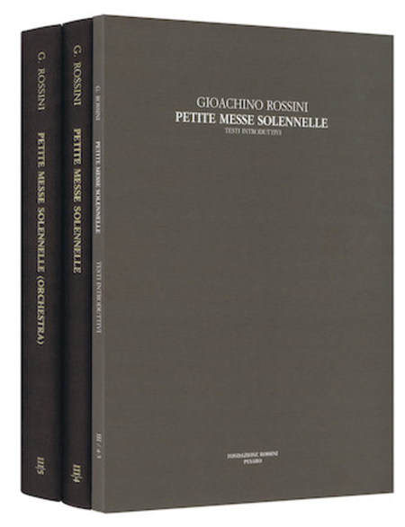 Petite Messe Solennelle Rossini Critical Edition Series III, Vols. 4-5