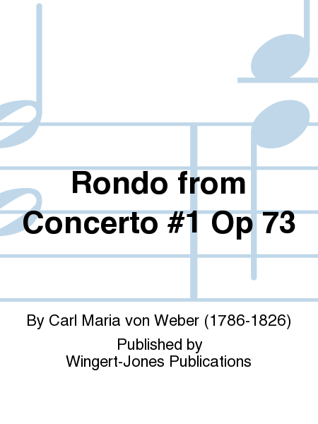 Rondo from Concerto #1 Op 73