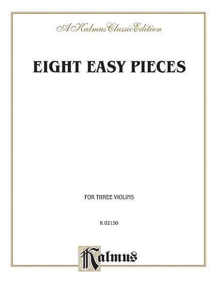 EIGHT EASY PIECES for Three Violins by Various Composers