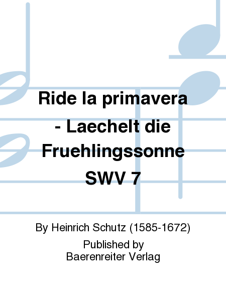 Ride la primavera - Laechelt die Fruehlingssonne SWV 7