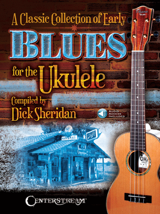 Book cover for A Classic Collection of Early Blues for the Ukulele