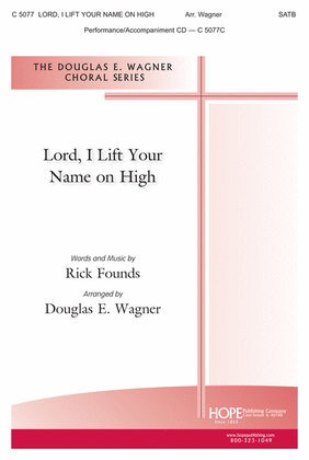 Book cover for Lord, I Lift Your Name on High