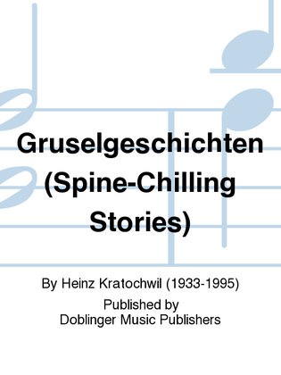 Gruselgeschichten (Spine-Chilling Stories)