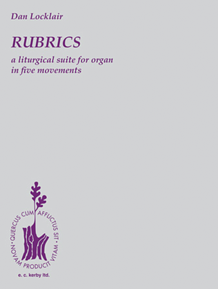 Book cover for Rubrics: A Liturgical Suite for Organ