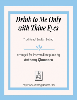Book cover for Drink to Me Only with Thine Eyes (piano solo)