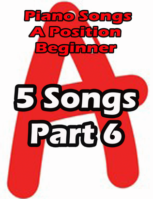 Piano songs in A position Part 6