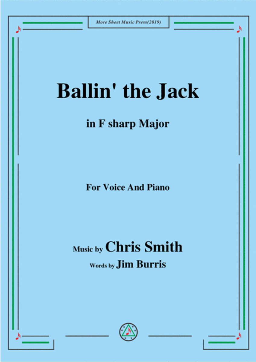 Chris Smith-Ballin' the Jack,in F sharp Major,for Voice&Piano image number null