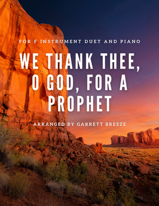 We Thank Thee, O God, For a Prophet (F Instrument Duet)