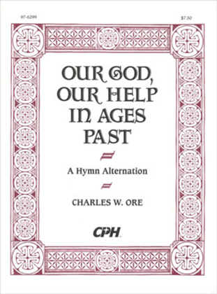 Book cover for Our God, Our Help in Ages Past (Ore)