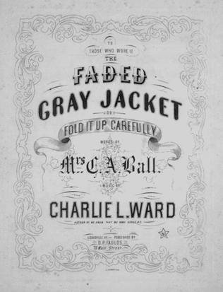 The Faded Gray Jacket, or, Fold it up Carefully