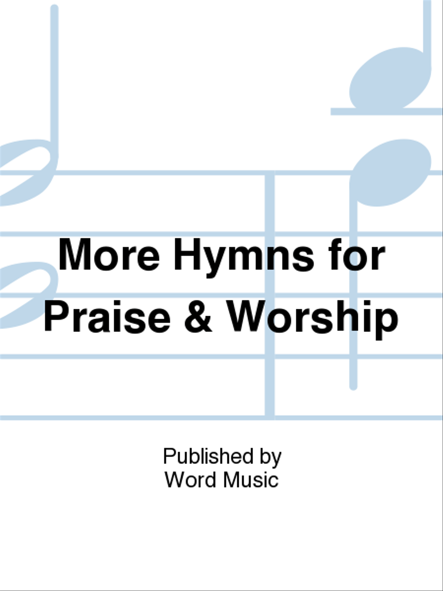 More Hymns for Praise & Worship - FINALE - Complete File Library Hymn Anthems scores gallery preview page 1