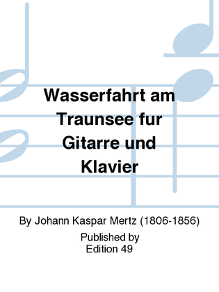Book cover for Wasserfahrt am Traunsee fur Gitarre und Klavier