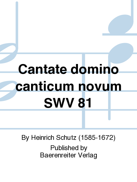 Cantate domino canticum novum no. 29 SWV 81