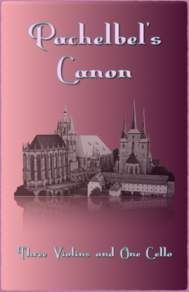 Book cover for Pachelbel's Canon in D, for three Violins and one Cello